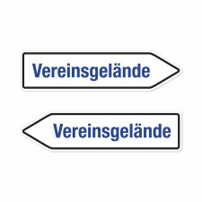 Pfeilschild „Vereinsgelände“ –...