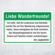 Hinweisschild „Liebe Wanderfreunde“ Müll...