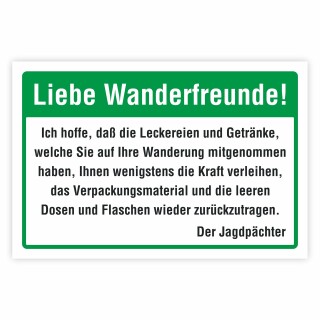 Hinweisschild „Liebe Wanderfreunde“ Müll wieder mitnehmen – Alu-Verbund 3 mm, UV-Direktdruck 300 x 200 mm