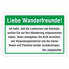 Hinweisschild „Liebe Wanderfreunde“ Müll...