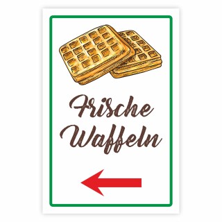 Hinweisschild „Frische Waffeln“ mit Pfeil links – Gastro/Wegweiser – Alu-Verbund 3 mm, UV-Direktdruck