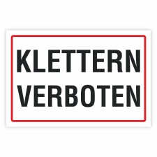 Verbotsschild KLETTERN VERBOTEN
