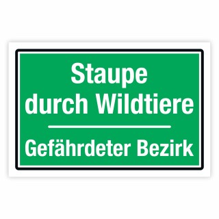 Warnschild Staupe durch Wildtiere Gefährdeter Bezirk