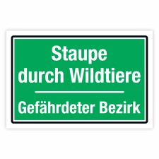 Warnschild Staupe durch Wildtiere Gefährdeter Bezirk