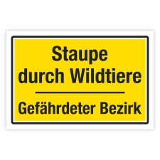 Warnschild Staupe durch Wildtiere Gefährdeter Bezirk