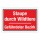 Warnschild Staupe durch Wildtiere Gefährdeter Bezirk