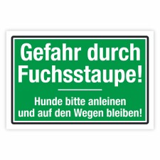 Warnschild Gefahr durch Fuchsstaupe