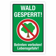 Warnschild Wald gesperrt