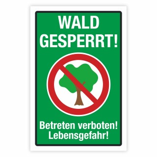 Warnschild Wald gesperrt
