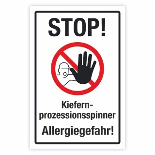 Warnschild STOP! Kiefernpflanzen Allergiegefahr!