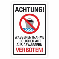 Verbotsschild Wasserentnahme