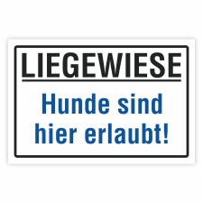Hinweisschild Liegewiese Hunde