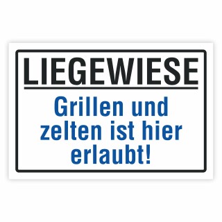 Hinweis- und Informationsschild Grillen und Zelten erlaubt
