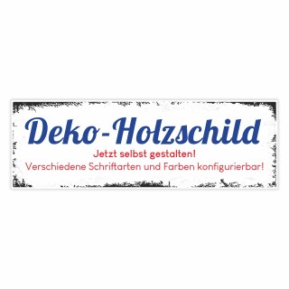 Deko-Holzschild mit Wunschtext (neuer Konfigurator) 30 x 10 cm inkl. Wandhalterung