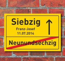 70. Geburtstag, Ortsschild, Geschenk, Hausschild,...