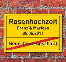 Rosenhochzeit, Hochzeit 10 Jahre, Ortsschild, Geschenk,...