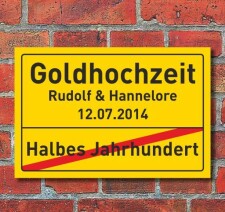 Goldhochzeit, Goldene Hochzeit 50 Jahre, Ortsschild,...