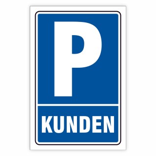 Parkplatzschild PARKEN KUNDEN