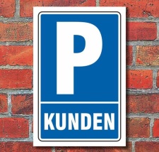 Schild Parken, Parkplatz, Kunden, 3 mm Alu-Verbund 450 x...