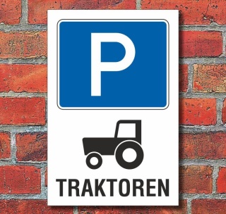 Schild Parkplatz, Traktoren, 3 mm Alu-Verbund