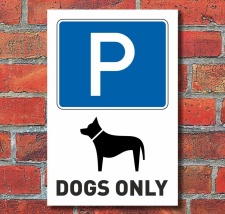 Schild Hundeparkplatz, Hund parken, Dogs only, Aluverbund...