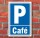Schild Parken, Parkplatz, Café, 3 mm Alu-Verbund 300 x 200 mm