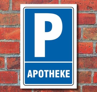 Schild Parken, Parkplatz, Apotheke, 3 mm Alu-Verbund 450 x 300 mm