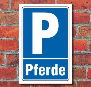 Schild Parken, Parkplatz, Pferde, 3 mm Alu-Verbund 300 x 200 mm
