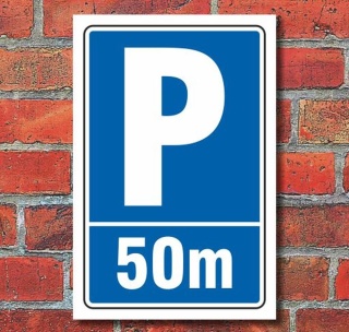 Schild Parken, Parkplatz, 50m, 3 mm Alu-Verbund 300 x 200 mm