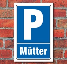 Schild Parken, Parkplatz, M&uuml;tter, 3 mm Alu-Verbund