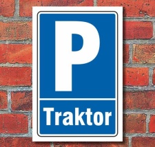 Schild Parken, Parkplatz, Traktor, 3 mm Alu-Verbund